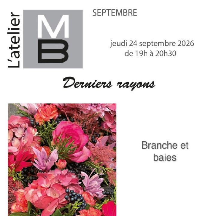 Atelier Jeudi 24 septembre 2026 - Derniers rayons